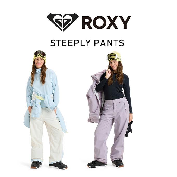 ロキシー ROXY レディース スノーボード ウェア パンツ STEEPLY PT